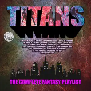 Titans - The Complete Fantasy Playlist