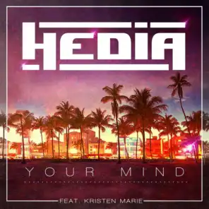 Your Mind (feat. Kristen Marie)