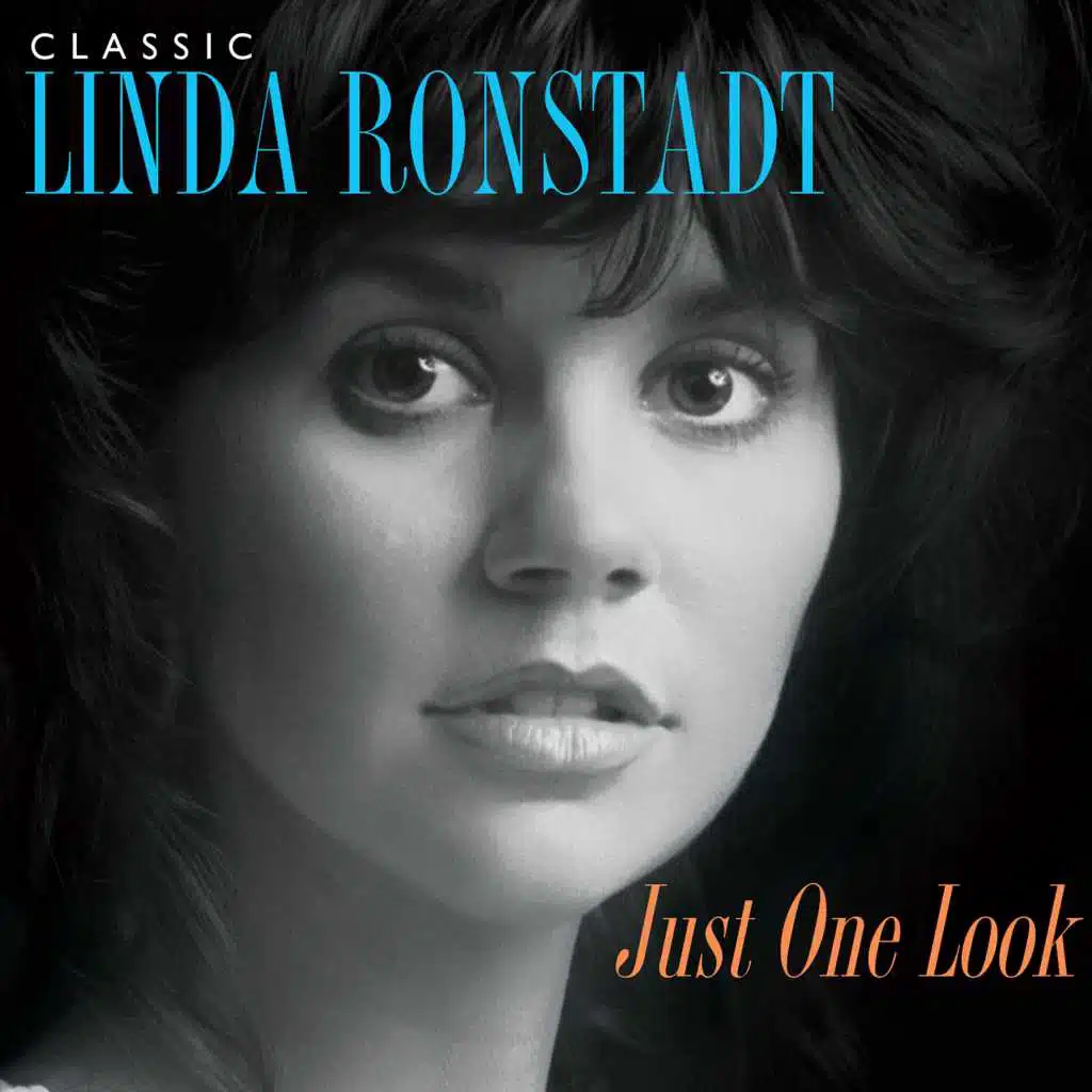 Just One Look: Classic Linda Ronstadt (2015 Remaster)