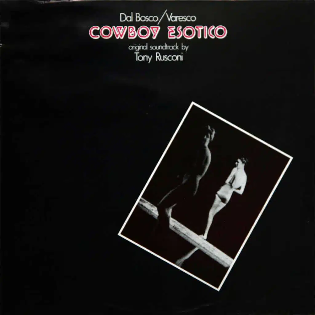 Cowboy Esotico (O.S.T From the Film “Cowboy Esotico” Directed By Francesco Dal Bosco & Fabrizio Varesco)