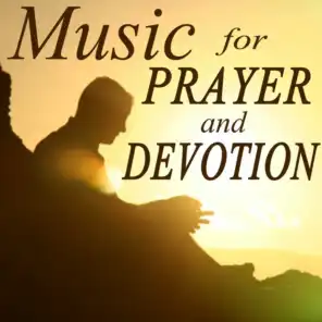 Music for Prayer and Devotion