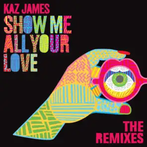 Show Me All Your Love (My Digital Enemy Remix)