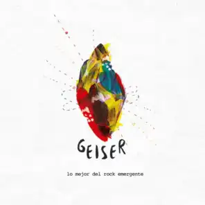 Geiser: Lo mejor del rock emergente, Vol. II España