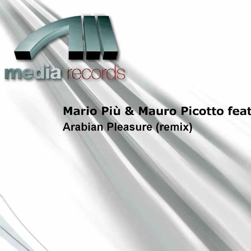 Arabian Pleasure (Remix Vocal Mix) [feat. Mauro Picotto]