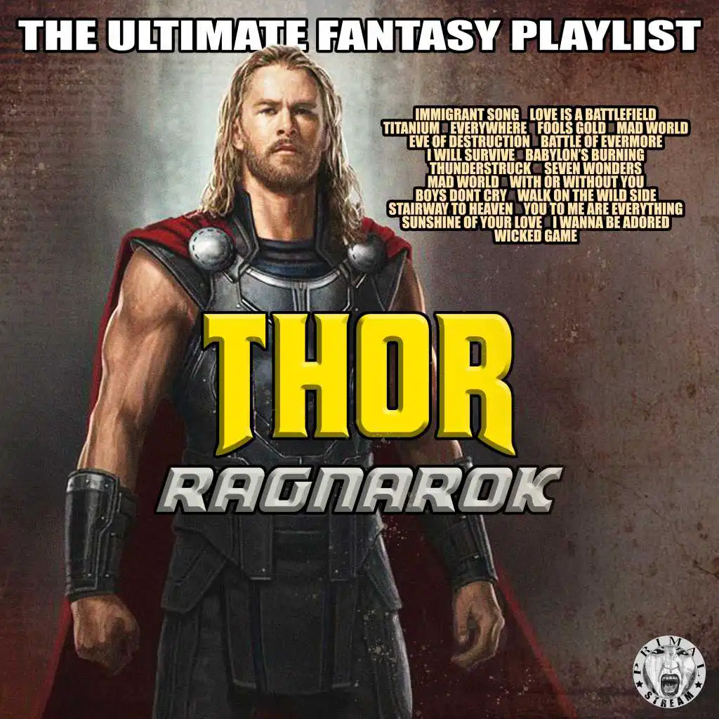 Thor Ragnarok - The Ultimate Fantasy Playlist