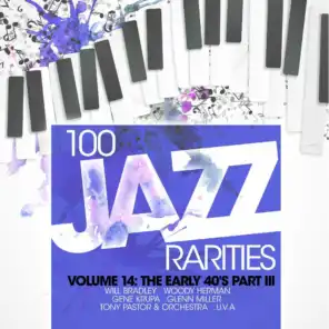 One Hundred 100 Jazz Rarities Vol.14 - the Early 40's Part III
