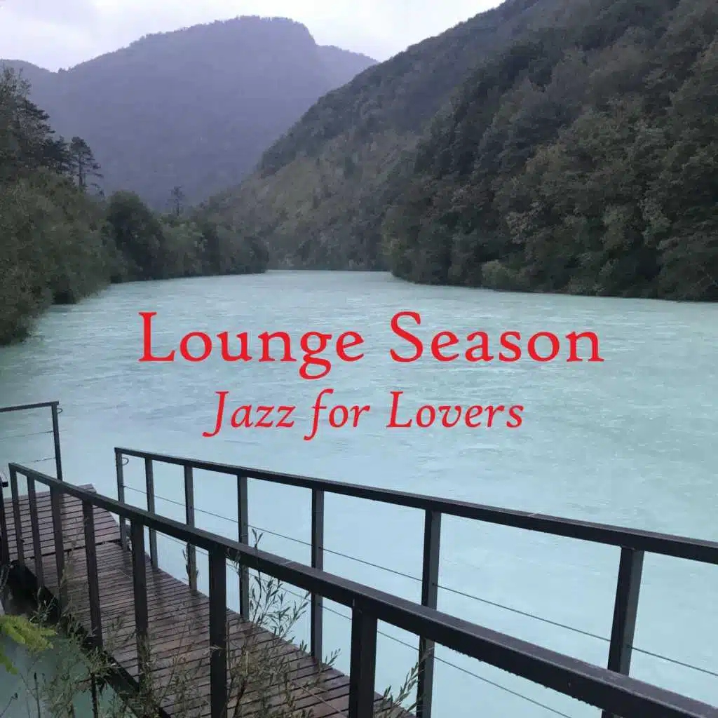 Lounge Season. Jazz For Lovers