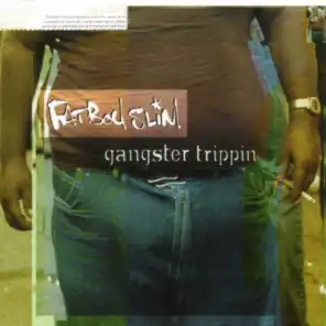 Gangster Trippin