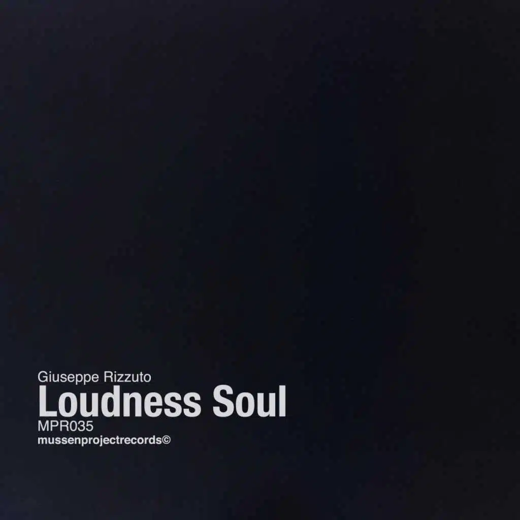 Loudness Soul
