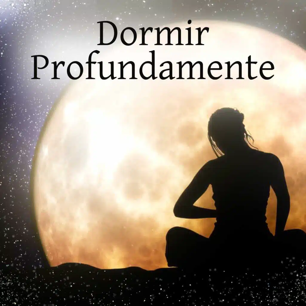 Dormir Profundamente: La Mejor Música Relajante para Sanar el Alma, Relajacion y Serenidad, Meditación y Yoga