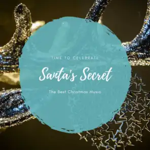 Santa's Secret (The Best Christmas Songs)