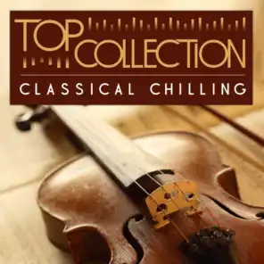 Top Collection: Classical Chilling