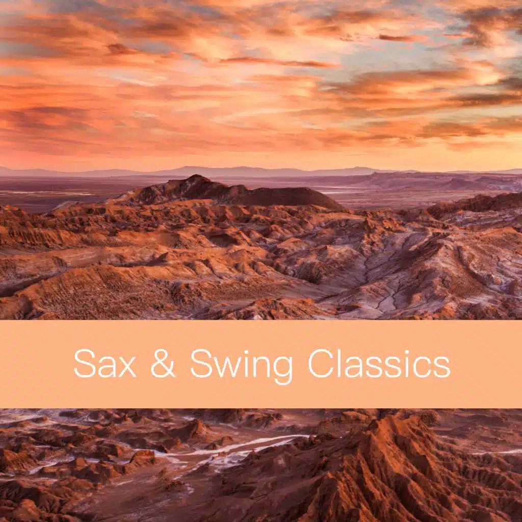 Sax & Swing Classics