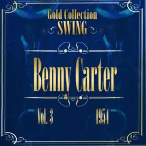 Swing Gold Collection (Benny Carter Vol.3 1954)
