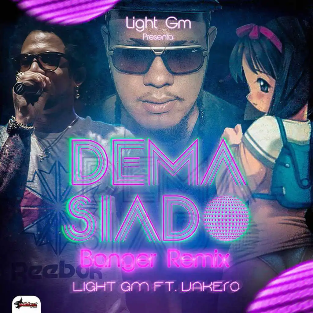 Demasiado (Banger Remix) [feat. Light GM]