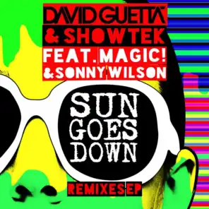Sun Goes Down (feat. MAGIC! & Sonny Wilson) [Remixes EP]