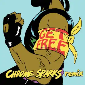 Get Free (feat. Amber Coffman) (Chrome Sparks Remix)