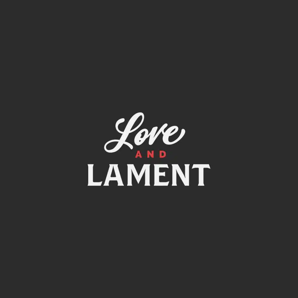 Love and Lament EP