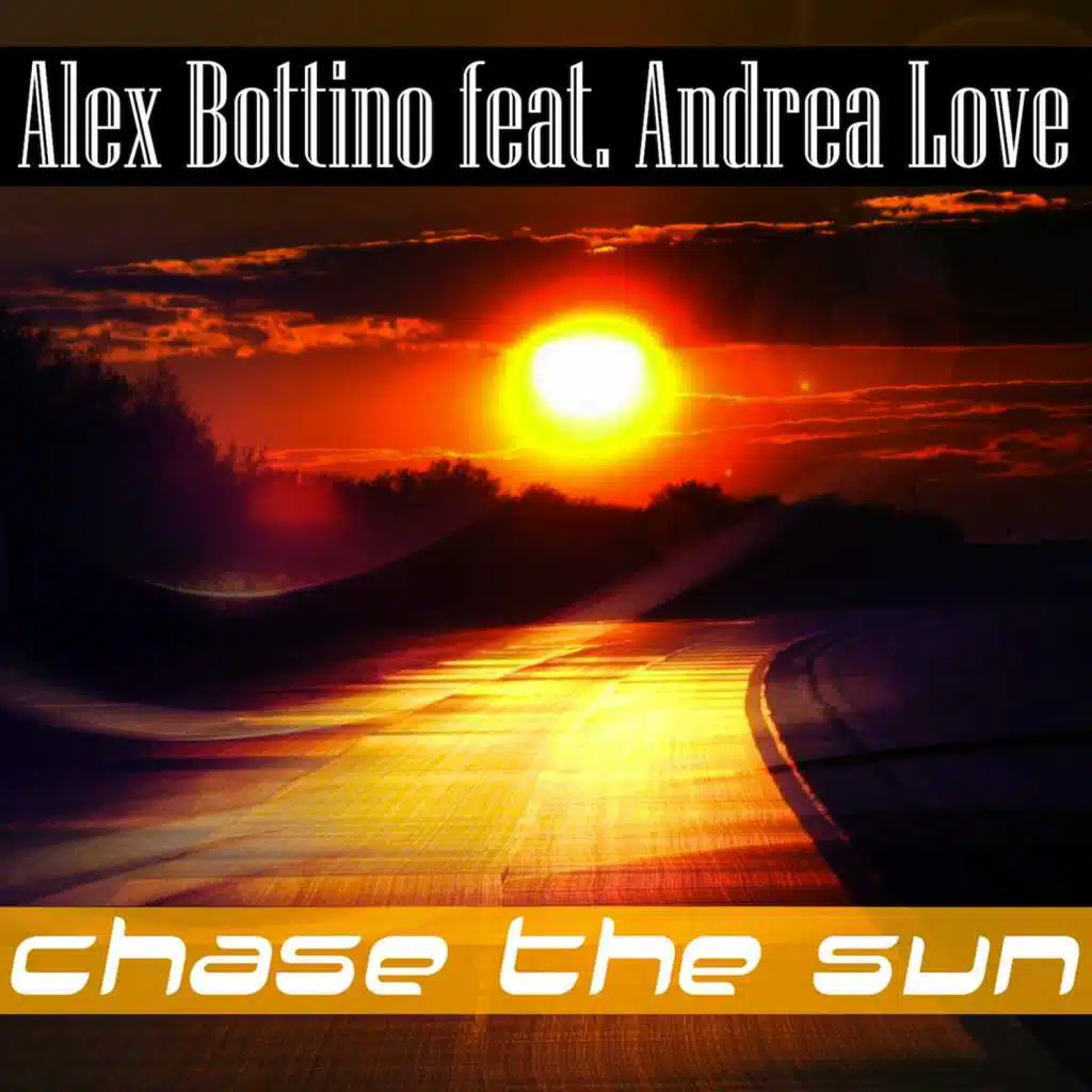 Chase the Sun (feat. Andrea Love)