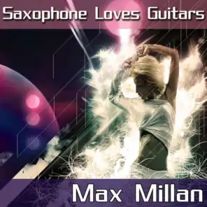 Saxophone Loves Guitars (New Guitar Version)