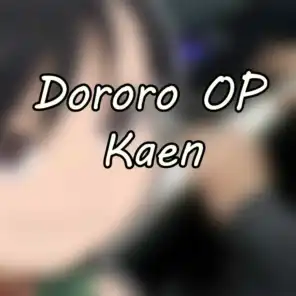 Dororo OP "Kaen"