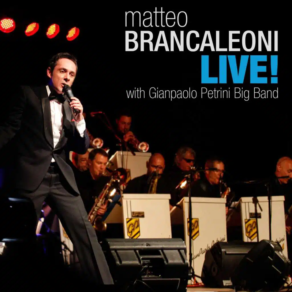 Live! (feat. Gianpaolo Petrini Big Band)