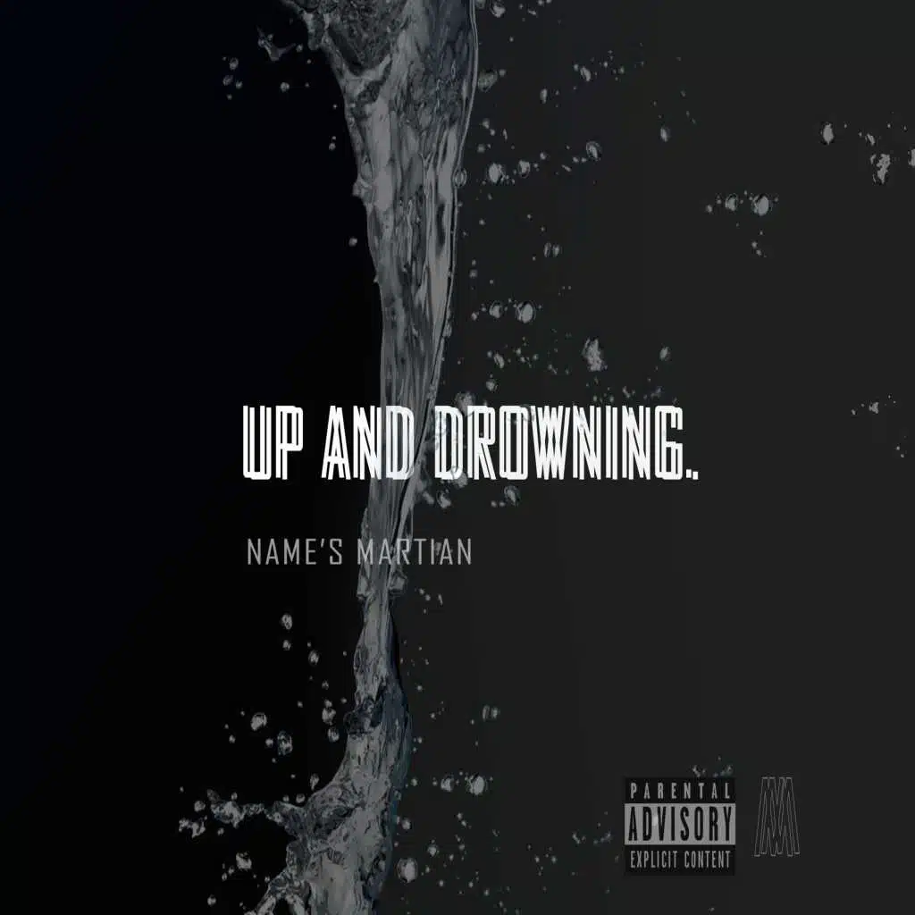 Up & Drowning