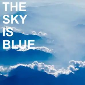 The Sky is Blue