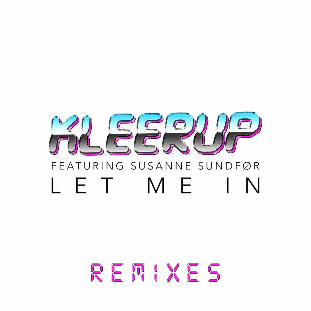 Let Me In (Astma & Rocwell Remix)
