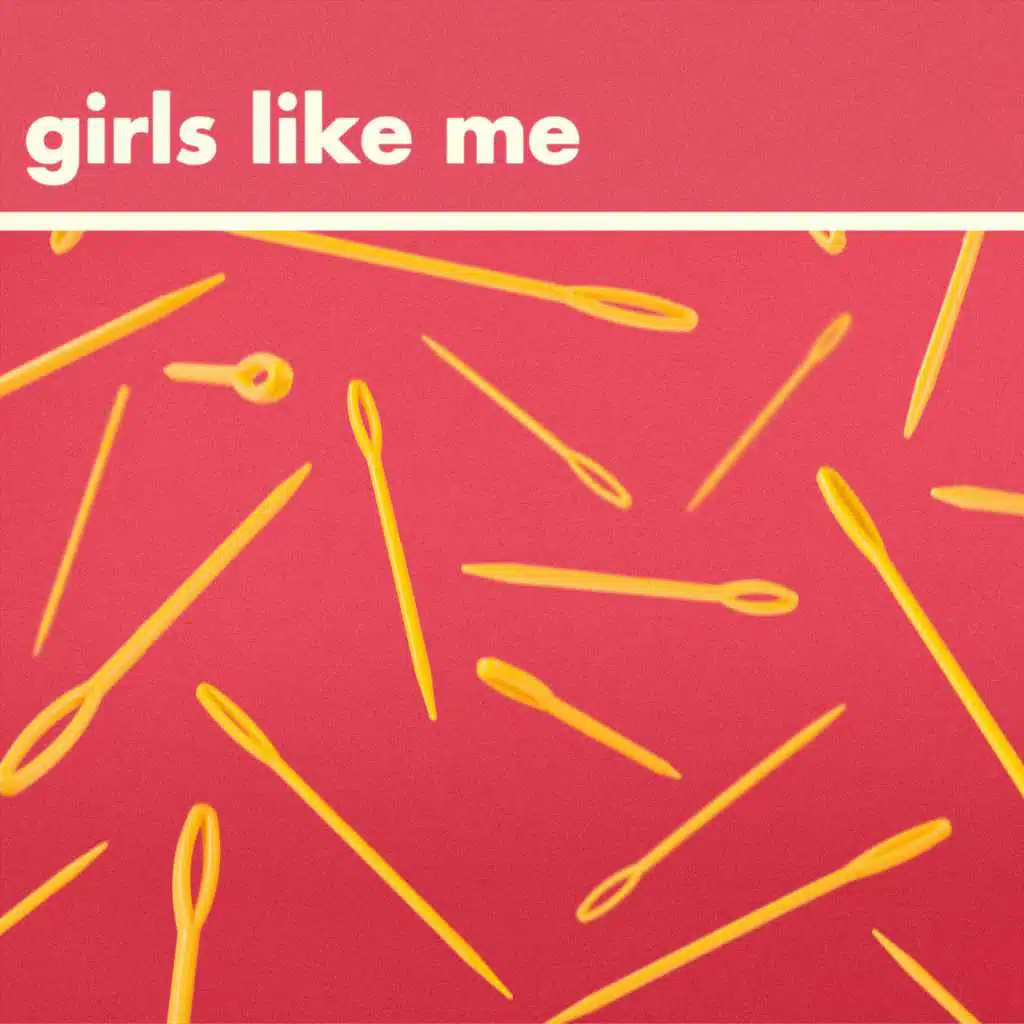 Girls Like Me