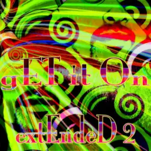 Get It On: Extended 2