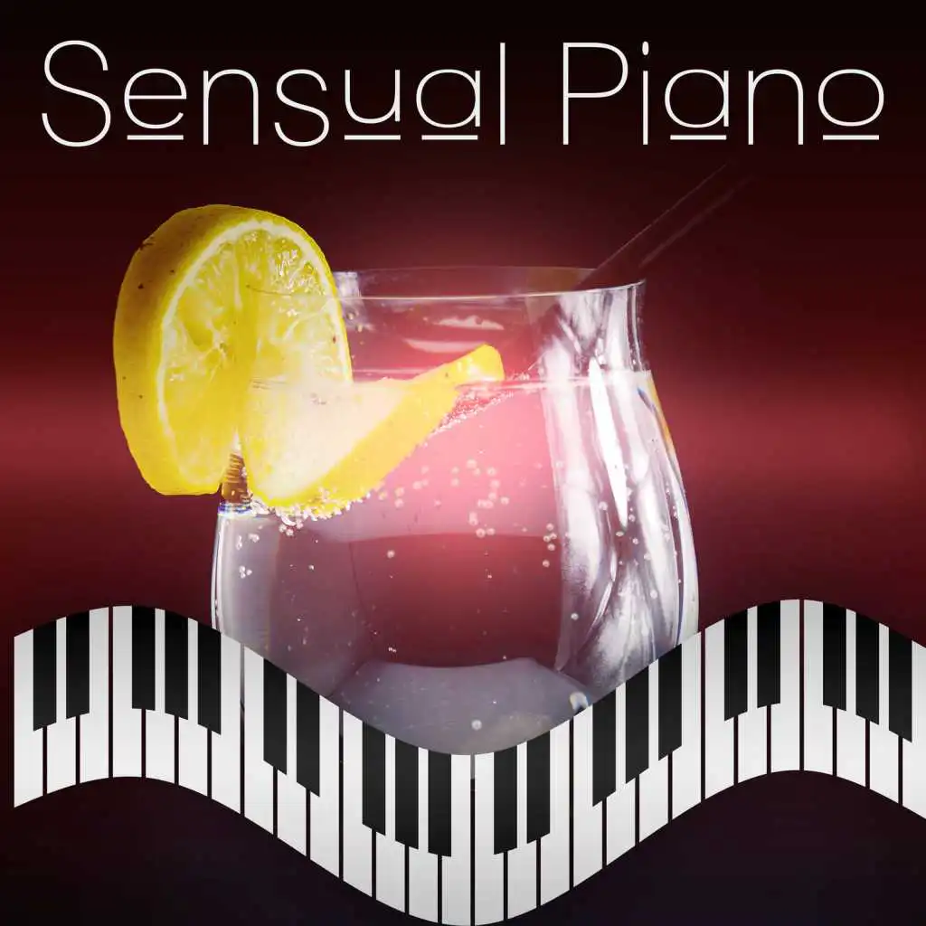 Sensual Piano - Sensual Touch of Jazz, Smooth in the Night, After Midnight