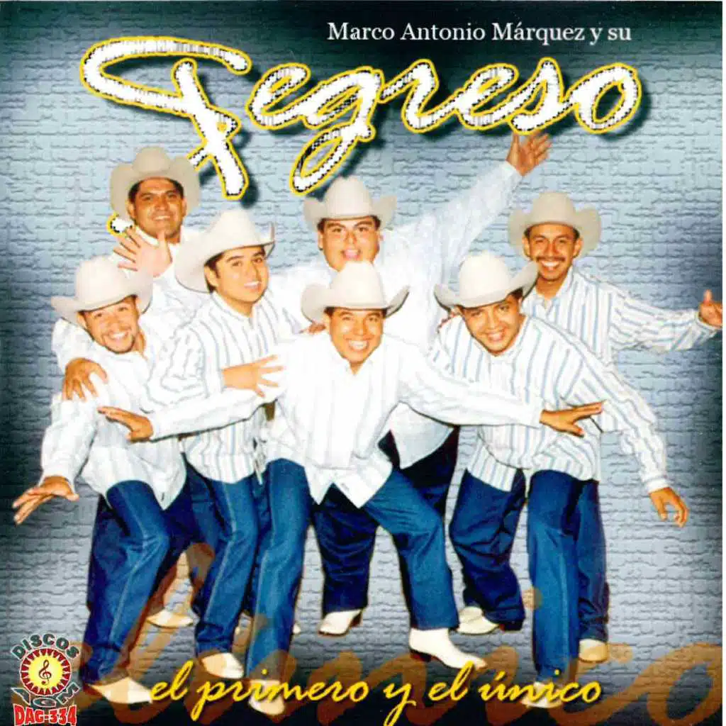 El Primero y el Unico (feat. Marco Antonio Marquez)