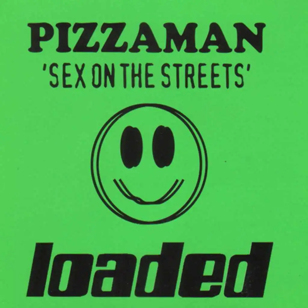 Sex On the Streets (Playboys Fully Loaded Dub)