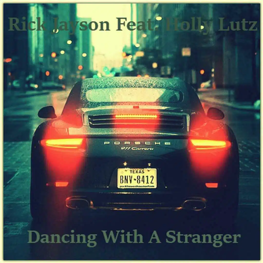 Dancing With A Stranger (feat. Holly Lutz)
