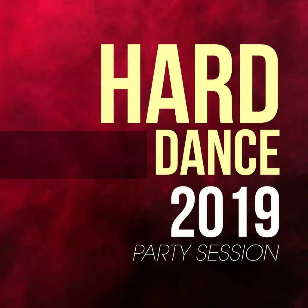 Hard Dance 2019 Party Session