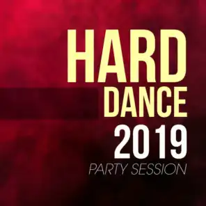 Hard Dance 2019 Party Session