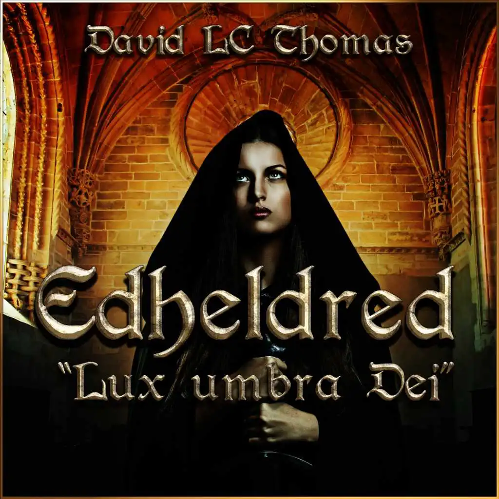 Edheldred (Lux Umbra Dei)