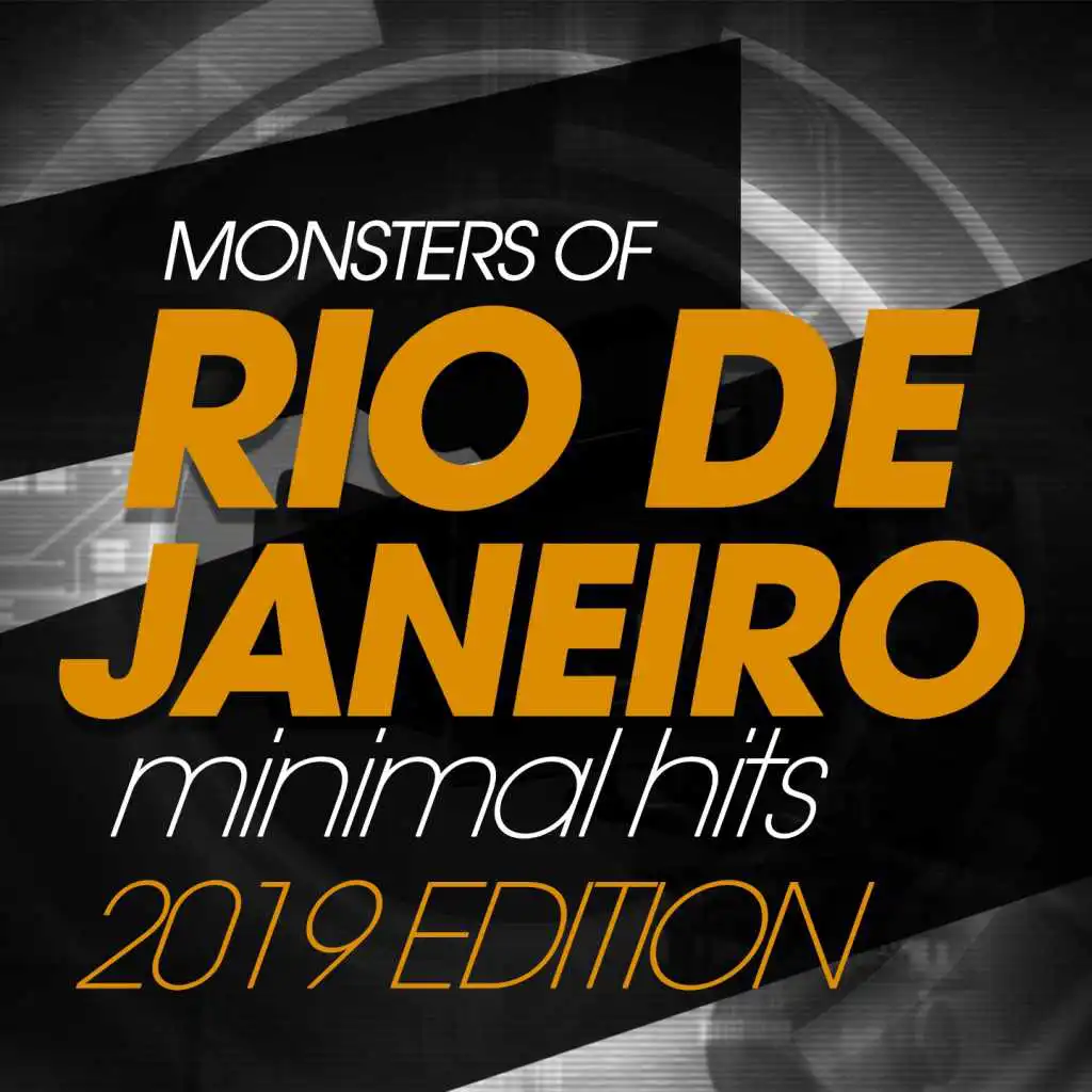 Monsters of Rio De Janeiro Minimal Hits 2019 Edition