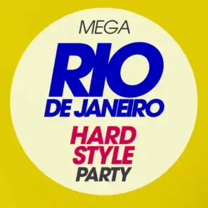 Mega Rio De Janeiro Hardstyle Party