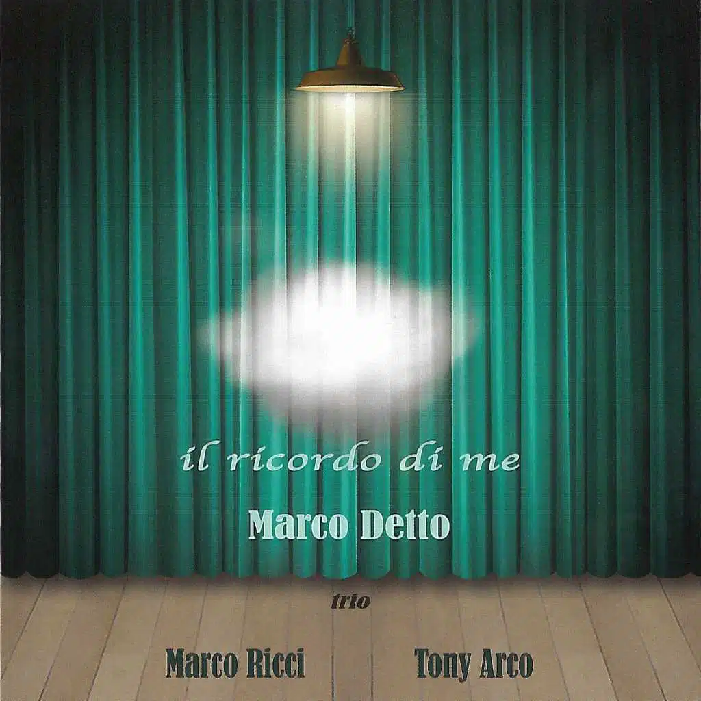 Il ricordo di me (feat. Marco Ricci & Tony Arco)