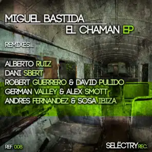 El Chaman (Alberto Ruiz Remix)