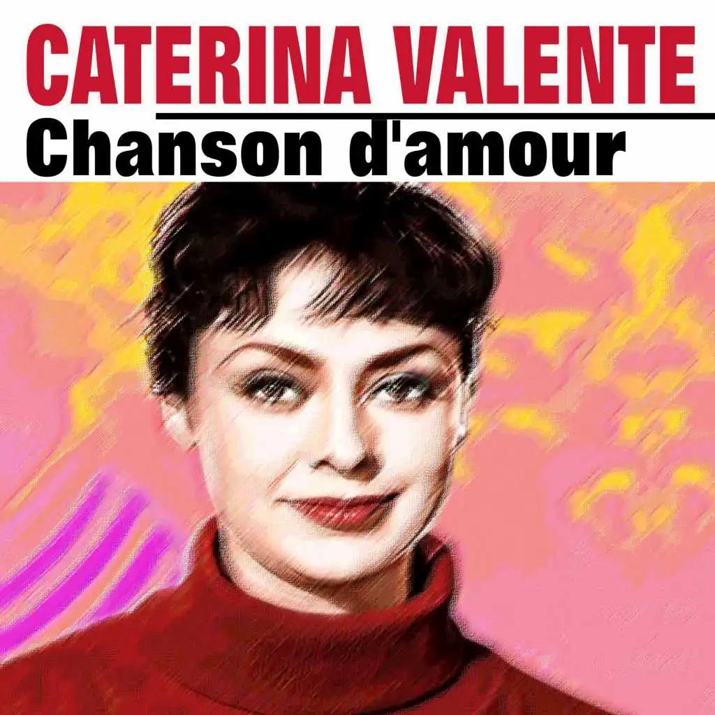 Caterina Valente  Chanson d'amour