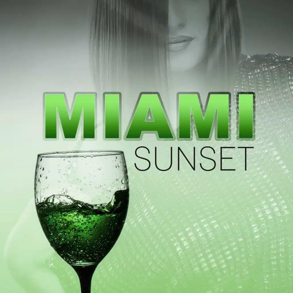 Miami Sunset – Summer Chillout, Holiday Lounge Ambient, Riviera Chillout, Asian Chill Out Music, Pure Relaxation