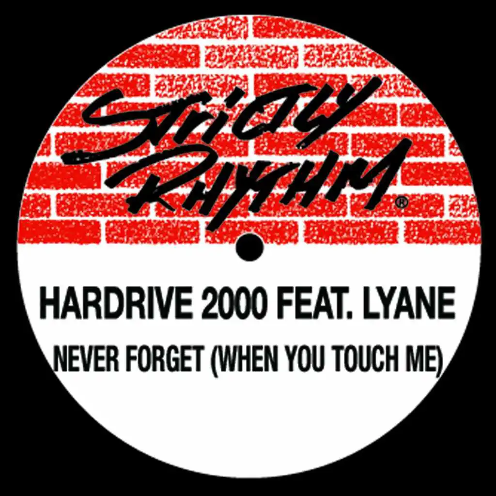Never Forget (When You Touch Me) [feat. Lynae] [Bonus Beats]