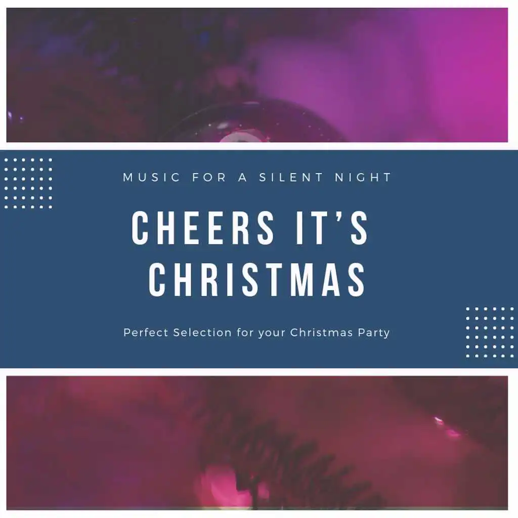 Cheers It’s Christmas (Christmas Highlights)