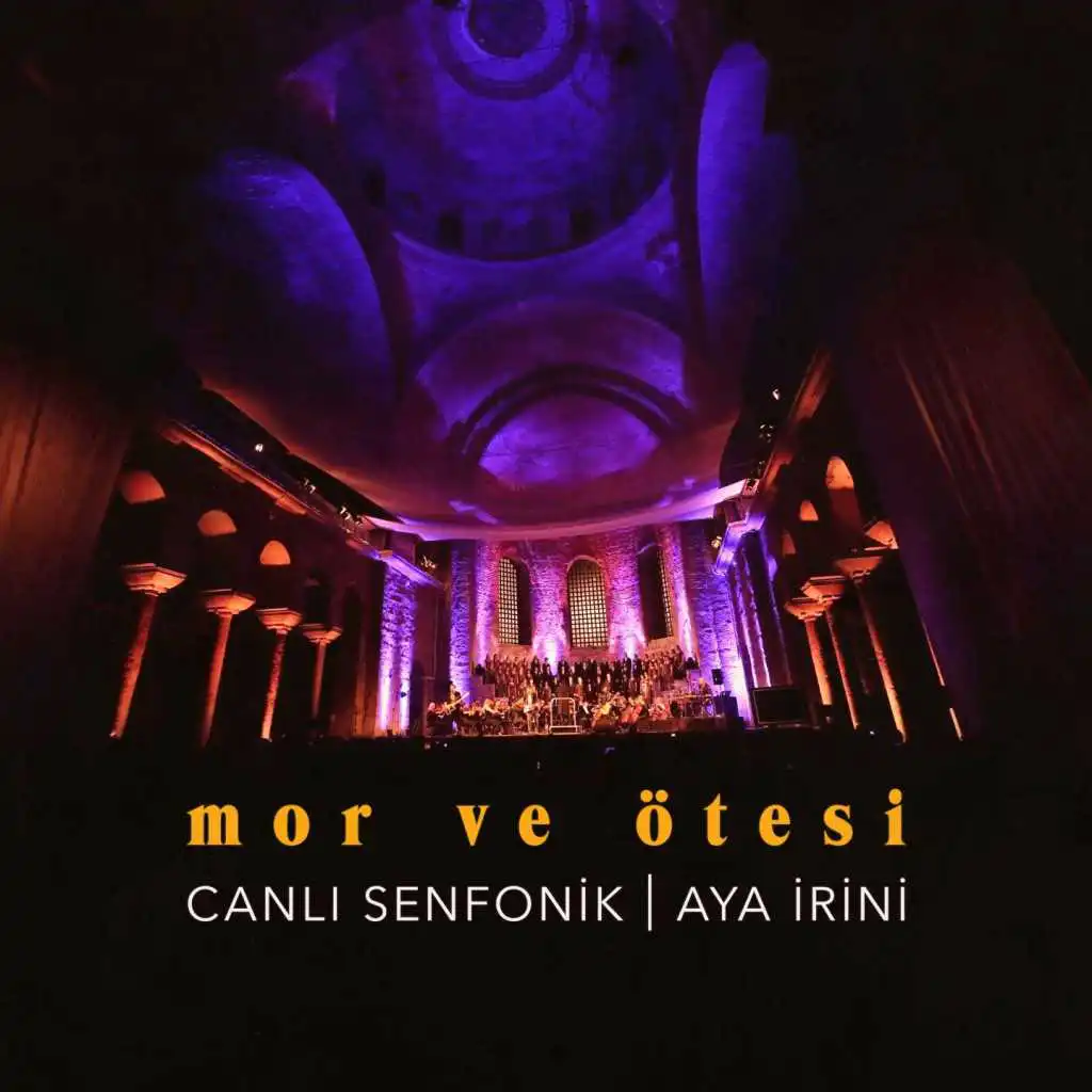 Canlı Senfonik - Aya İrini