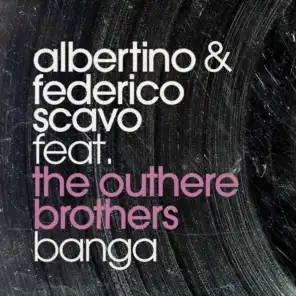 Banga (feat. The Outhere Brothers) [Federico Scavo Dub Mix]
