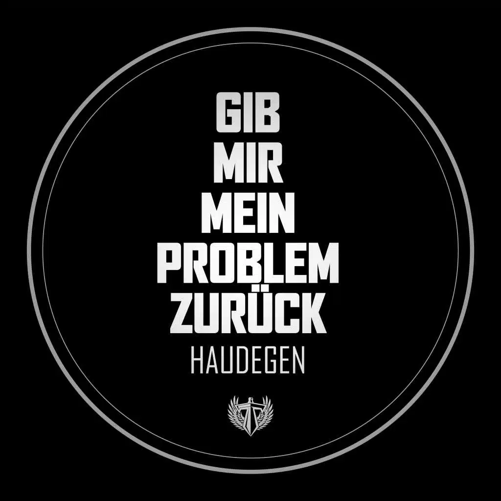 Gib mir mein Problem zurück