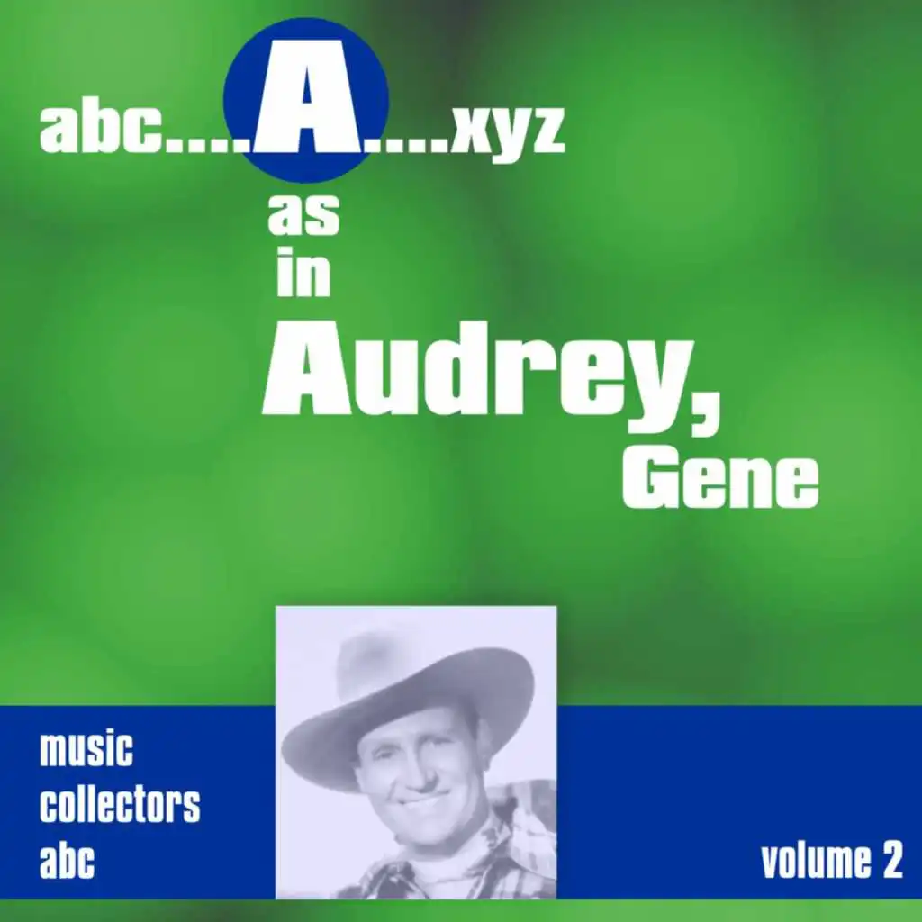 A as in AUDREY, Gene (Volume 2)